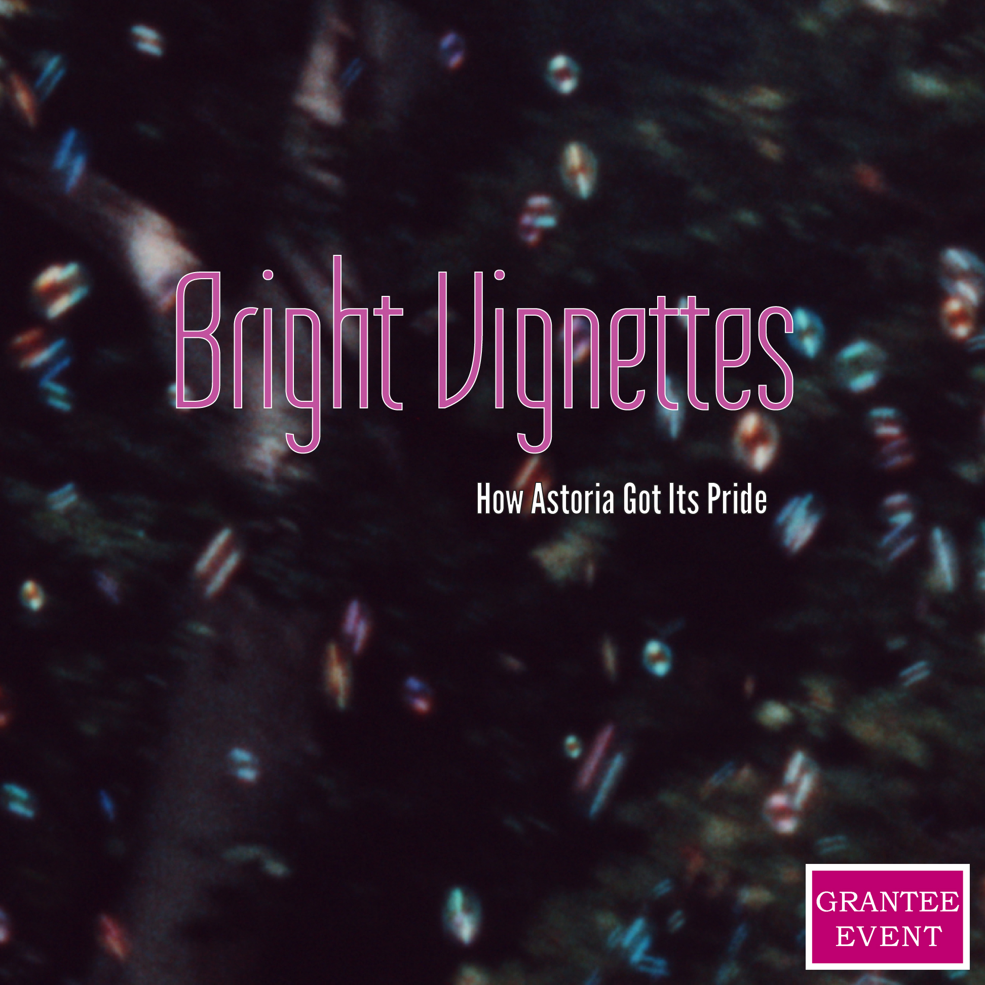 Bright Vignettes: How Astoria Got Its Pride